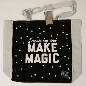 Dream big and Make Magic Tote